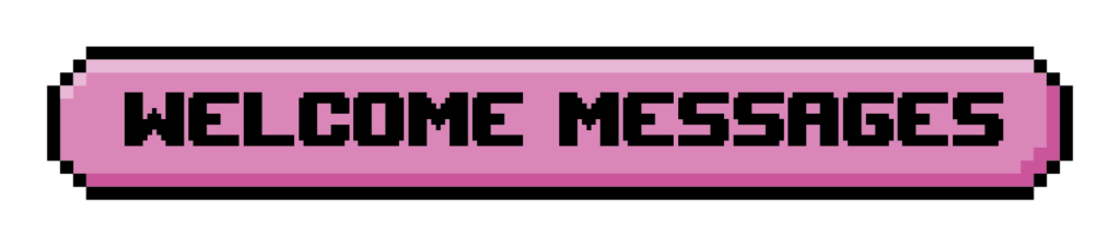 button_Welcome Messages
